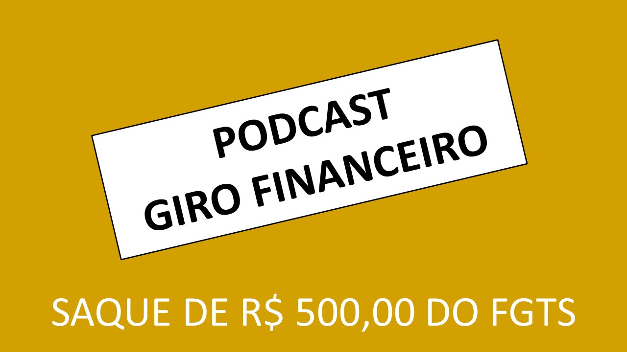 CAPA TUDO SOBRE O SAQUE R$ 500,00 DO FGTS