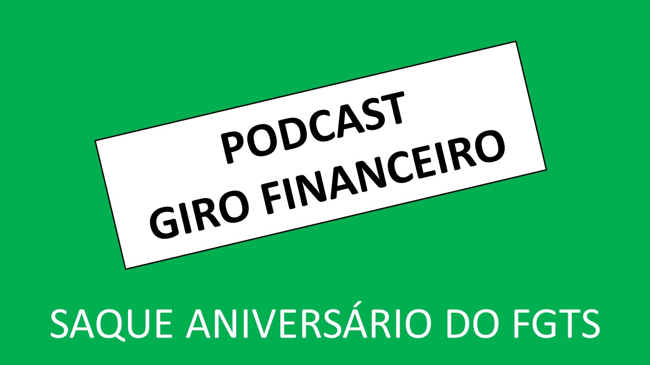 SAQUE ANIVERSÁRIO DO FGTS