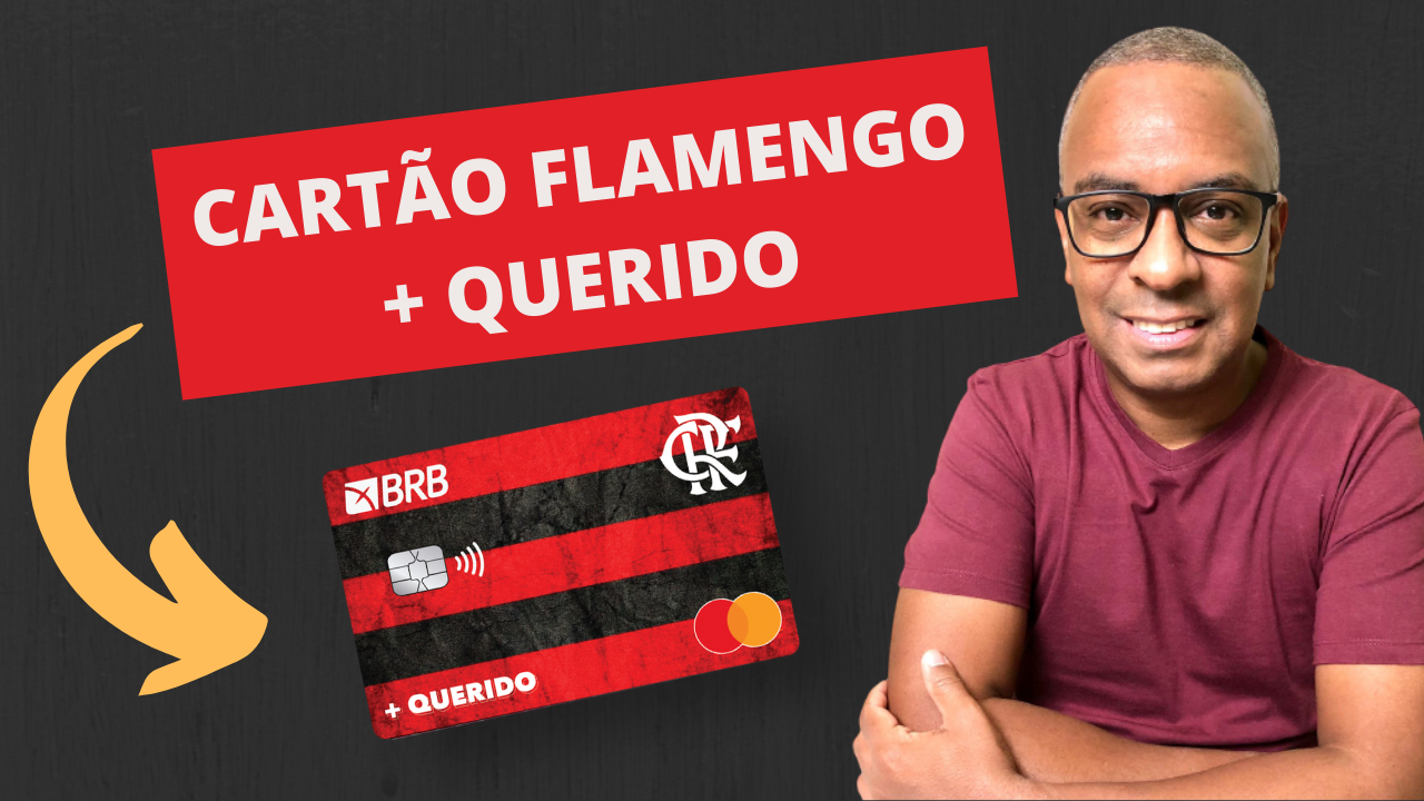 CARTÃO FLAMENGO +QUERIDO